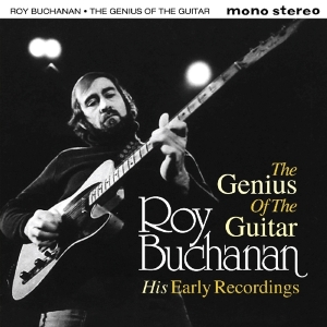 Roy Buchanan - The Genius Of The Guitar ryhmässä CD @ Bengans Skivbutik AB (1960632)