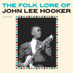 Hooker John Lee - Folk Lore Of John Lee Hooker ryhmässä VINYYLI @ Bengans Skivbutik AB (1960702)