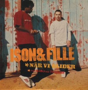 Ison & Fille - När Vi Glider / Allt Vi Behöver ryhmässä CD @ Bengans Skivbutik AB (1961953)