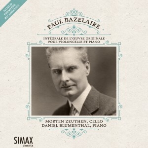 Bazelaire Paul - Complete Works For Cello & Piano ryhmässä CD @ Bengans Skivbutik AB (1967914)