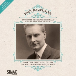 Bazelaire Paul - Complete Works For Cello & Piano ryhmässä CD @ Bengans Skivbutik AB (1967914)