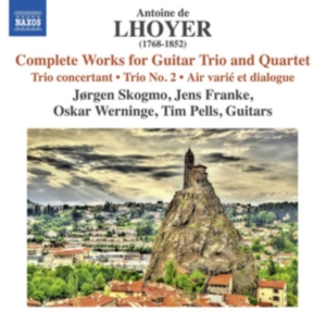 Lhoyer Antoine De - Complete Works For Guitar Trio & Qu ryhmässä CD @ Bengans Skivbutik AB (1967953)