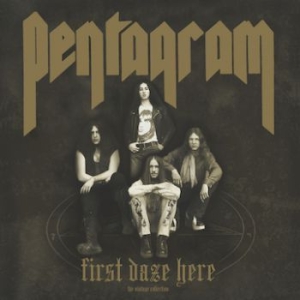 Pentagram - First Daze Here (Reissue) ryhmässä Minishops / Pentagram @ Bengans Skivbutik AB (1968004)