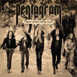Pentagram - First Daze Here Too (Reissue) ryhmässä Minishops / Pentagram @ Bengans Skivbutik AB (1968005)