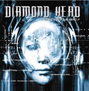 Diamond Head - Whats In Your Head ryhmässä CD @ Bengans Skivbutik AB (1968022)
