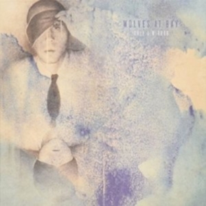 Wolves At Bay - Only A Mirror ryhmässä CD @ Bengans Skivbutik AB (1968504)