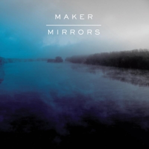 Maker - Mirrors ryhmässä VINYYLI @ Bengans Skivbutik AB (1968506)