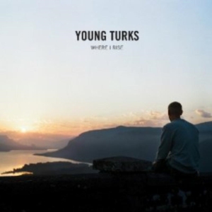 Young Turks - Where I Rise ryhmässä VINYYLI @ Bengans Skivbutik AB (1968521)