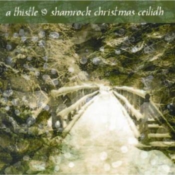 Various Artists - A Thistle & Shamrock Christmas Ceil ryhmässä CD / Myydyimmät @ Bengans Skivbutik AB (1968696)