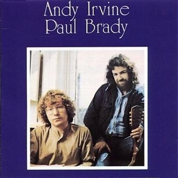Irvine Andy And Paul Brady - Andy Irvine & Paul Brady ryhmässä CD / Myydyimmät @ Bengans Skivbutik AB (1968724)