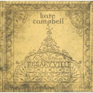 Campbell Kate - Rosaryville ryhmässä CD @ Bengans Skivbutik AB (1968772)