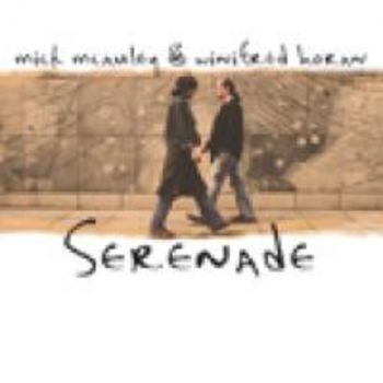 Mcauley Mick And Winifred Horan - Serenade ryhmässä CD / Worldmusic/ Folkmusik @ Bengans Skivbutik AB (1968823)
