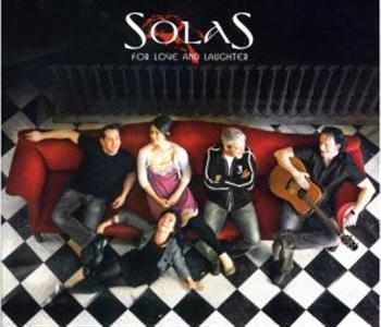 Solas - For Love And Laughter ryhmässä CD / Myydyimmät @ Bengans Skivbutik AB (1968862)