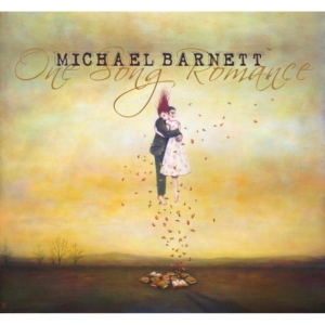 Barnett Michael - M.Barnett - One Song Romance ryhmässä CD @ Bengans Skivbutik AB (1968951)