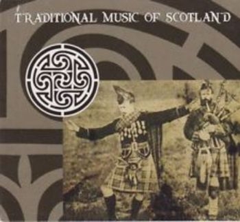 Various Artists - Traditional Music Of Scotland ryhmässä CD / Myydyimmät @ Bengans Skivbutik AB (1968980)