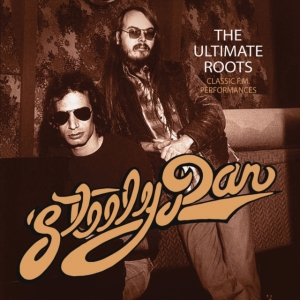 Steely Dan - Ultimate Roots ryhmässä CD @ Bengans Skivbutik AB (1969618)