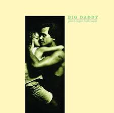 Mellencamp John - Big Daddy (Vinyl) ryhmässä VINYYLI @ Bengans Skivbutik AB (1971741)