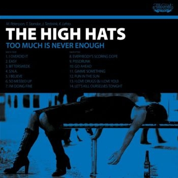 High Hats - Too Much Is Never Enough ryhmässä VINYYLI / Myydyimmät @ Bengans Skivbutik AB (1977322)