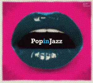 Various Artists - Pop In Jazz ryhmässä CD @ Bengans Skivbutik AB (1981932)