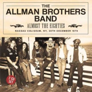 Allman Brothers Band - Almost The Eighties (2 Cd) ryhmässä CD @ Bengans Skivbutik AB (1991381)