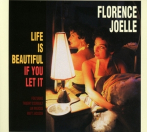 Joelle Florence - Life Is Beautiful If You Let It ryhmässä CD @ Bengans Skivbutik AB (1993064)