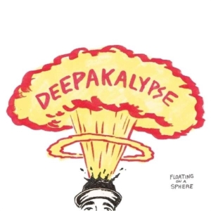 Deepakalypse - Floating On A Sphere ryhmässä CD @ Bengans Skivbutik AB (1993082)