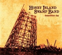 Honey Island Swamp Band - Demolition Day ryhmässä CD @ Bengans Skivbutik AB (1993468)