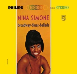 Nina Simone - Broadway Blues Ballads (Vinyl) ryhmässä VINYYLI @ Bengans Skivbutik AB (2003878)