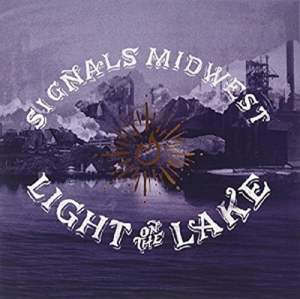 Signals Midwest - Light On The Lake ryhmässä VINYYLI @ Bengans Skivbutik AB (2004284)