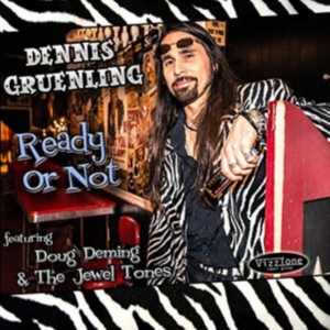 Gruenling Dennis - Ready Or Not ryhmässä CD @ Bengans Skivbutik AB (2004753)