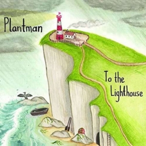 Plantman - To The Lighthouse ryhmässä CD @ Bengans Skivbutik AB (2004782)