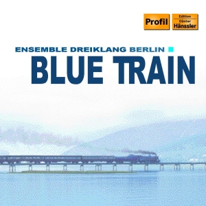 Ensemble Dreiklang - Blue Train ryhmässä CD @ Bengans Skivbutik AB (2006080)