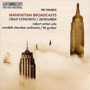 Gruber Heinz Karl - Manhattan Broadcasts / Cello C ryhmässä CD @ Bengans Skivbutik AB (2006677)
