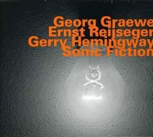 Graewe Reijseger & Hemingway - Sonic Fiction ryhmässä CD @ Bengans Skivbutik AB (2006984)