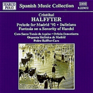 Halffter Cristobal - Prelude For Madrid ryhmässä CD @ Bengans Skivbutik AB (2008070)