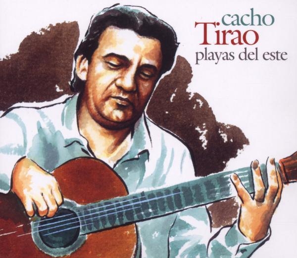 Cacho Tirao - Playas Del Este ryhmässä CD / Myydyimmät @ Bengans Skivbutik AB (2008438)