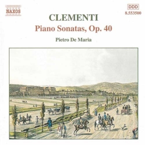 Clementi Muzio - Piano Sonatas Op 40 ryhmässä Externt_Lager / Naxoslager @ Bengans Skivbutik AB (2010847)