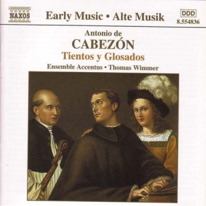Cabezon Antoino De - Tientos Y Glosados ryhmässä CD @ Bengans Skivbutik AB (2010853)