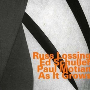 Lossing Russ/Motian Paul - Schuller/Motian/ As It Grows ryhmässä CD @ Bengans Skivbutik AB (2011121)