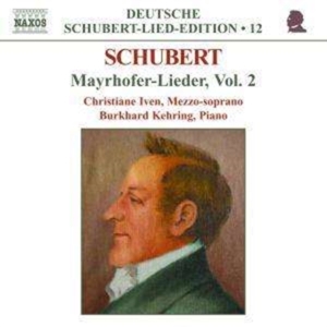 Schubert Franz - Mayrhofer Lieder Vol2 ryhmässä Externt_Lager / Naxoslager @ Bengans Skivbutik AB (2011741)
