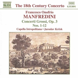 Manfredini Francesco Onofrio - Concerti Grossi Op 3 ryhmässä CD @ Bengans Skivbutik AB (2011781)