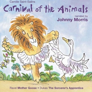 Saint-Saens/Ravel/Dukas - Carnival Of The Animals Etc ryhmässä CD @ Bengans Skivbutik AB (2011853)