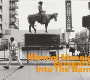 Manuel Mengis Gruppe 6 - Into The Barn ryhmässä CD @ Bengans Skivbutik AB (2011941)