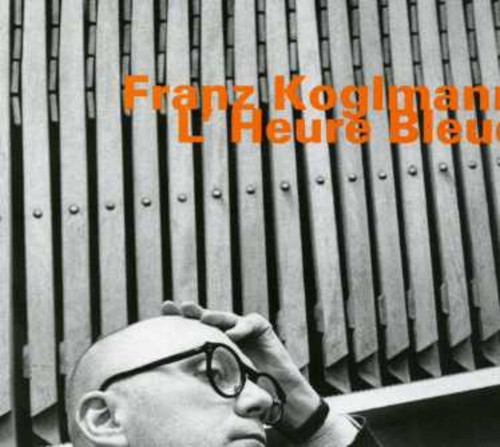 Koglmann Franz - Lheure Bleue ryhmässä CD / Jazz/Blues @ Bengans Skivbutik AB (2012041)