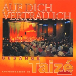 Taizé - Auf Dich Vertrau Ich ryhmässä CD @ Bengans Skivbutik AB (2012277)