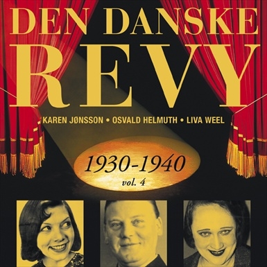 Blandade Artister - Dansk Revy 1930-40, Vol. 4 (Revy 11 ryhmässä CD @ Bengans Skivbutik AB (2013267)