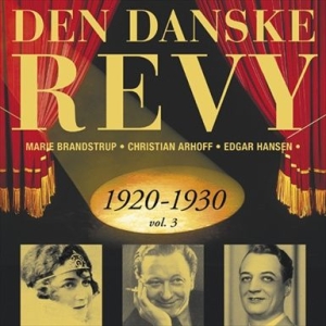 Various Artists - Dansk Revy 1920-30, Vol. 3 (Revy 6) ryhmässä CD @ Bengans Skivbutik AB (2013316)