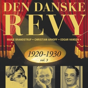 Blandade Artister - Dansk Revy 1920-30, Vol. 3 (Revy 6) ryhmässä CD @ Bengans Skivbutik AB (2013316)