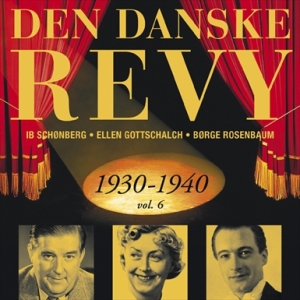 Blandade Artister - Dansk Revy 1930-40, Vol. 6 (Revy 13 ryhmässä CD / Klassiskt @ Bengans Skivbutik AB (2013397)