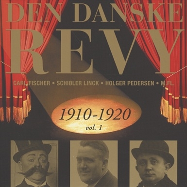 Blandade Artister - Dansk Revy 1910-20, Vol. 1 (Revy 2) ryhmässä CD @ Bengans Skivbutik AB (2013398)